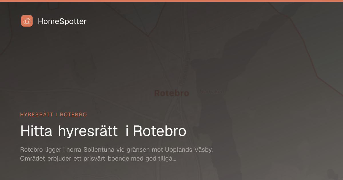 Hitta hyresrätt i Rotebro, Stockholm | HomeSpotter — HomeSpotter